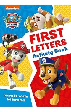 PAW Patrol First Letters Activity Book - Get Set for School!